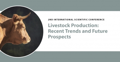 2nd International Scientific Conference Livestock Production: Recent Trends and Future Prospects